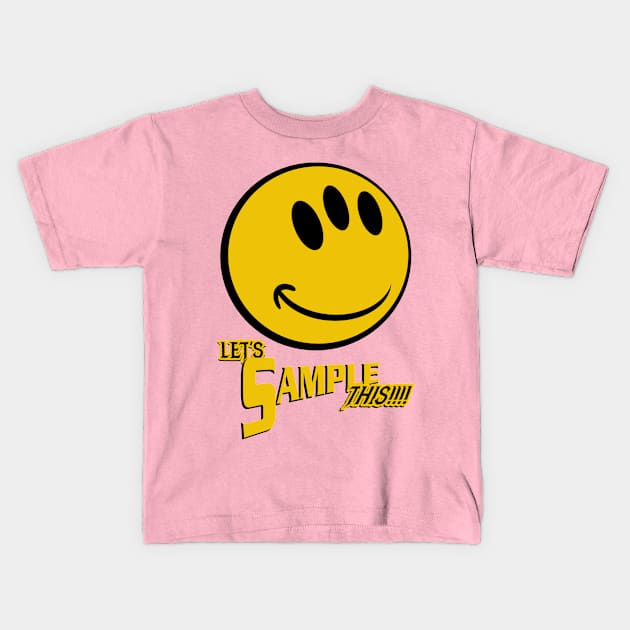 Let's Sample This! Kids T-Shirt by LST